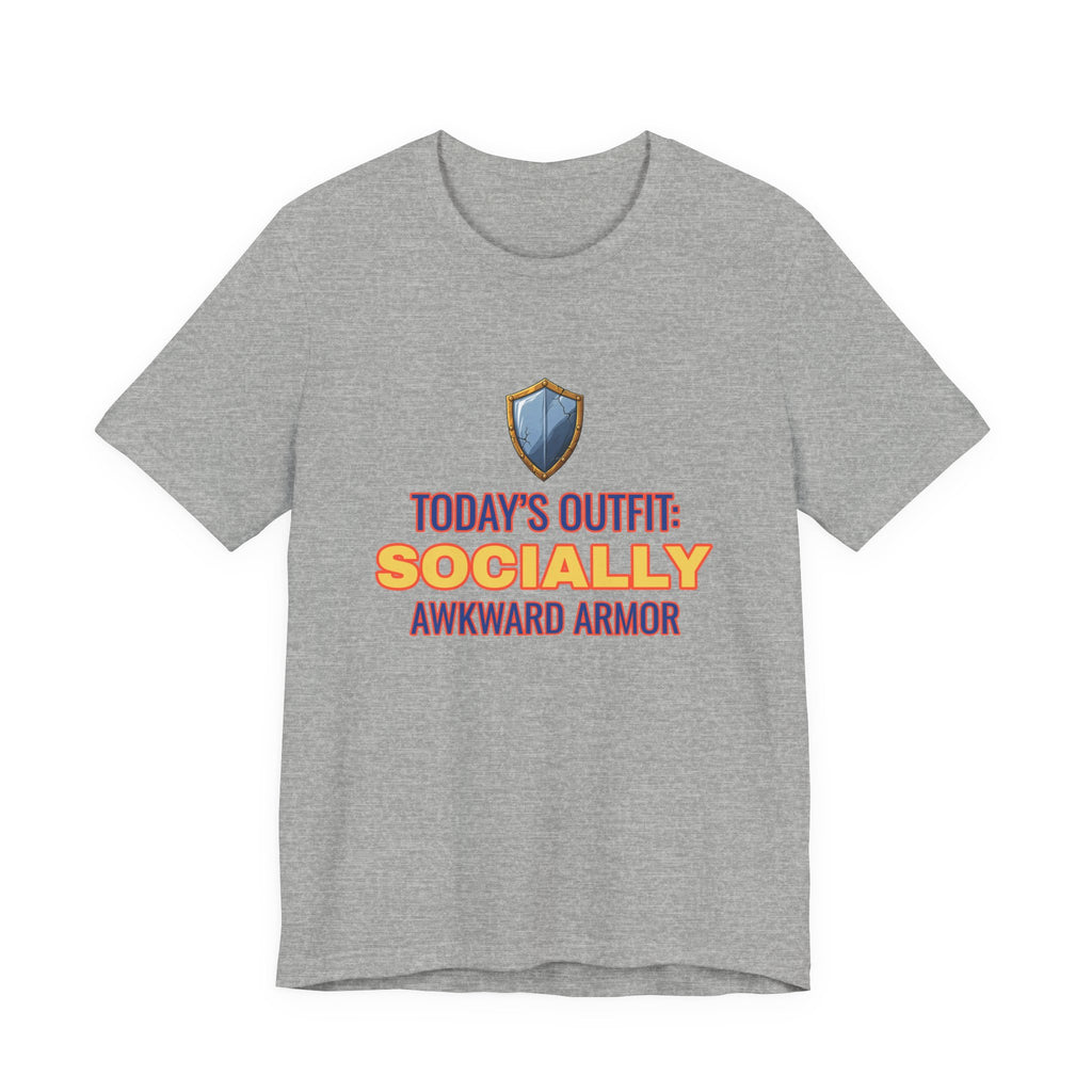 Today’s Outfit: Socially Awkward Armor Funny Introvert T-Shirt