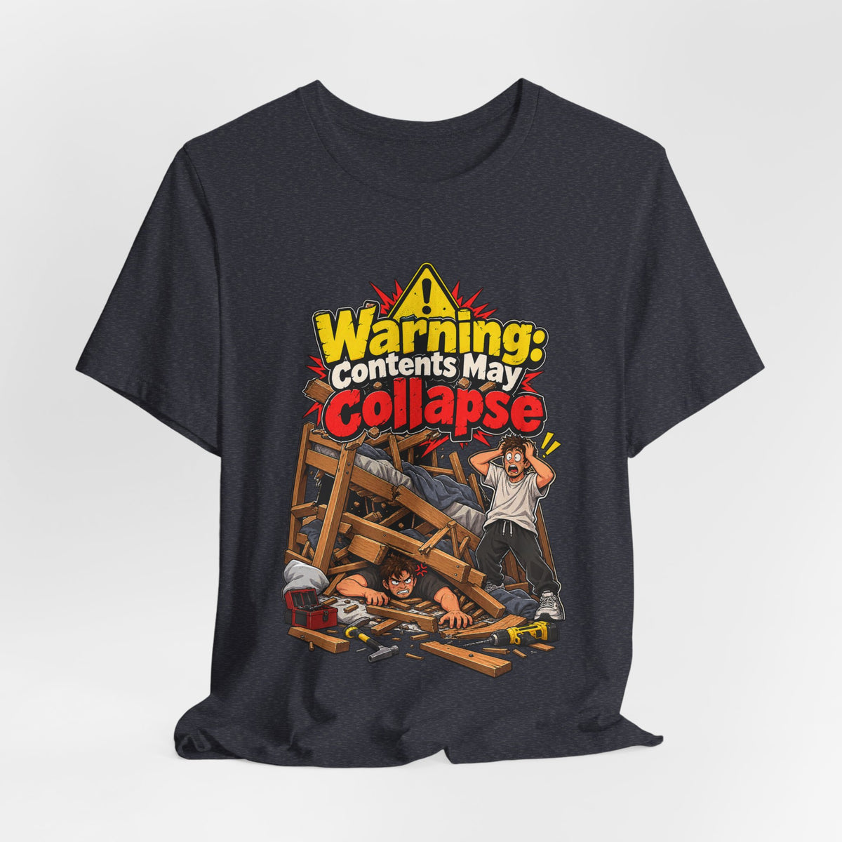 Warning: Contents May Collapse Funny Moving T-Shirt