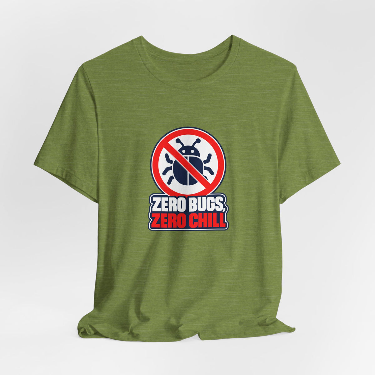 Zero Bugs, Zero Chill Funny Programmer T-Shirt