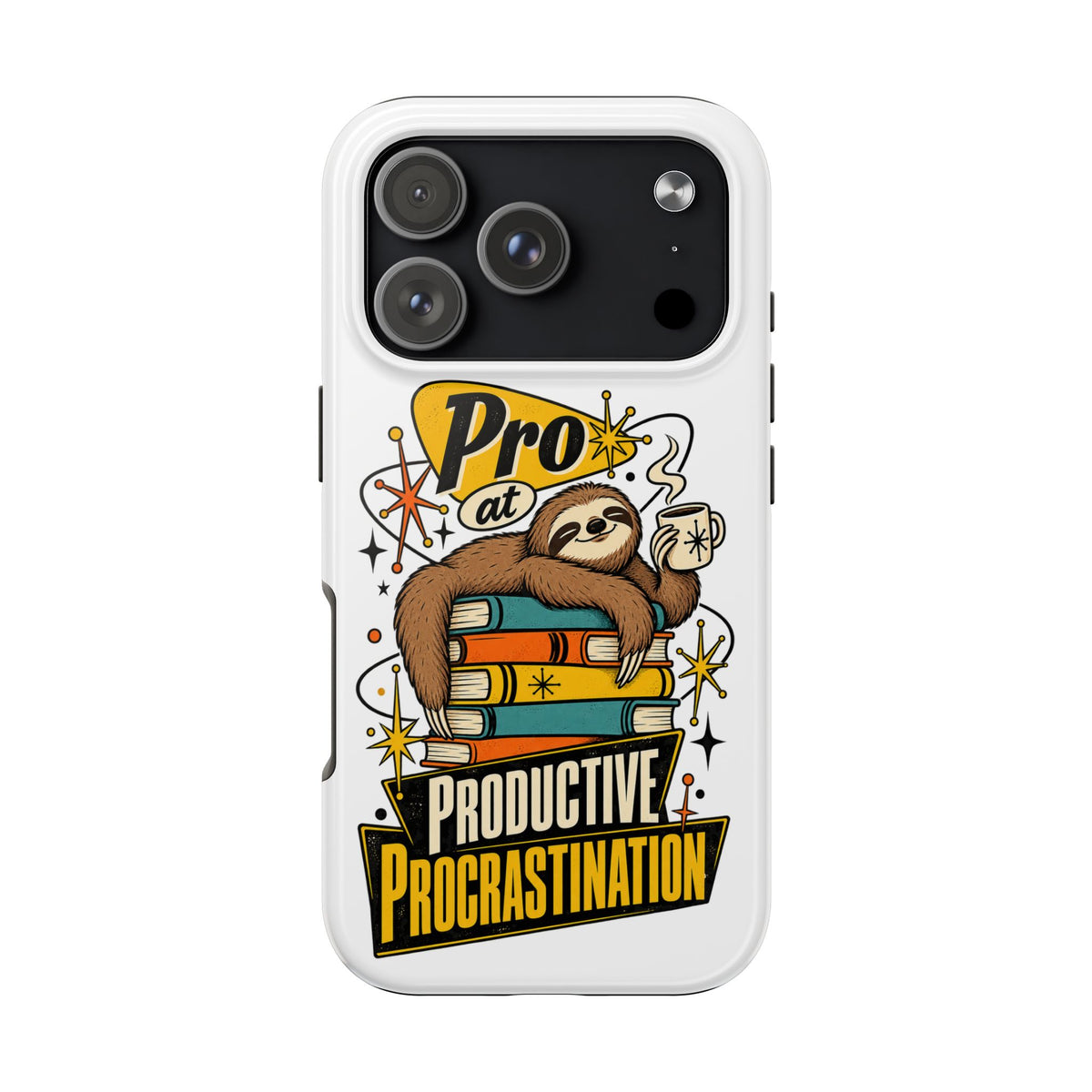 Productive Procrastination Tough Phone Case — Sloth on Books "Pro at Productive Procrastination"