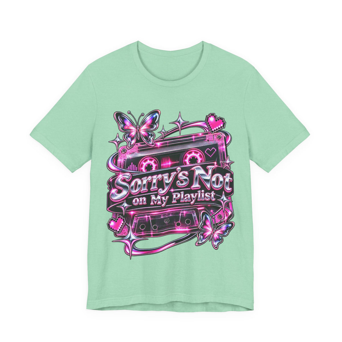 Sorry’s Not on My Playlist Funny Sarcastic Music T-Shirt