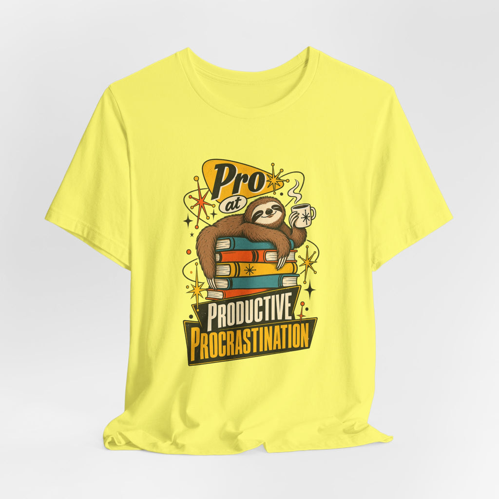 Pro at Productive Procrastination Funny Sarcastic T-Shirt