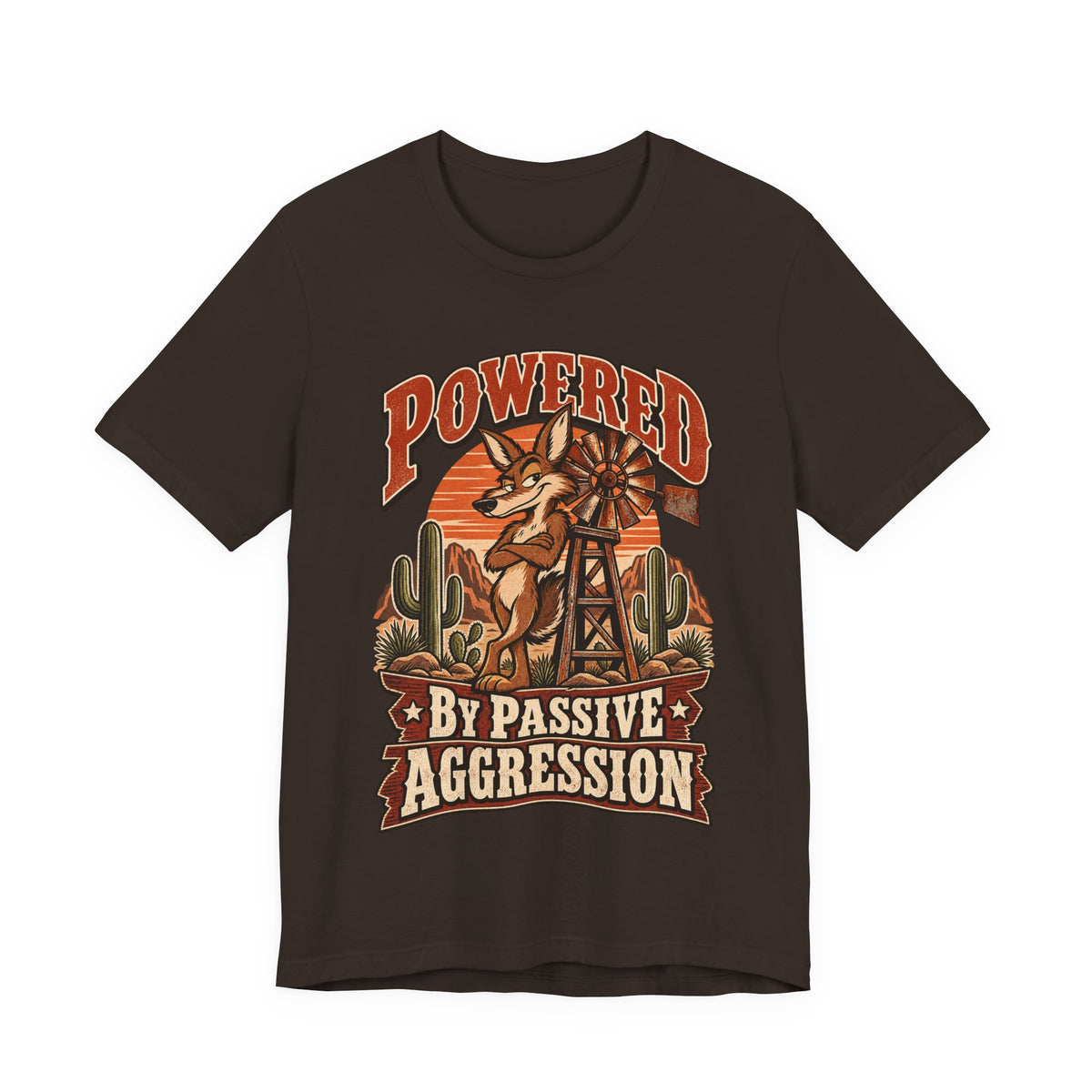 Powered By Passive Aggression Funny Western Ranch T-Shirt