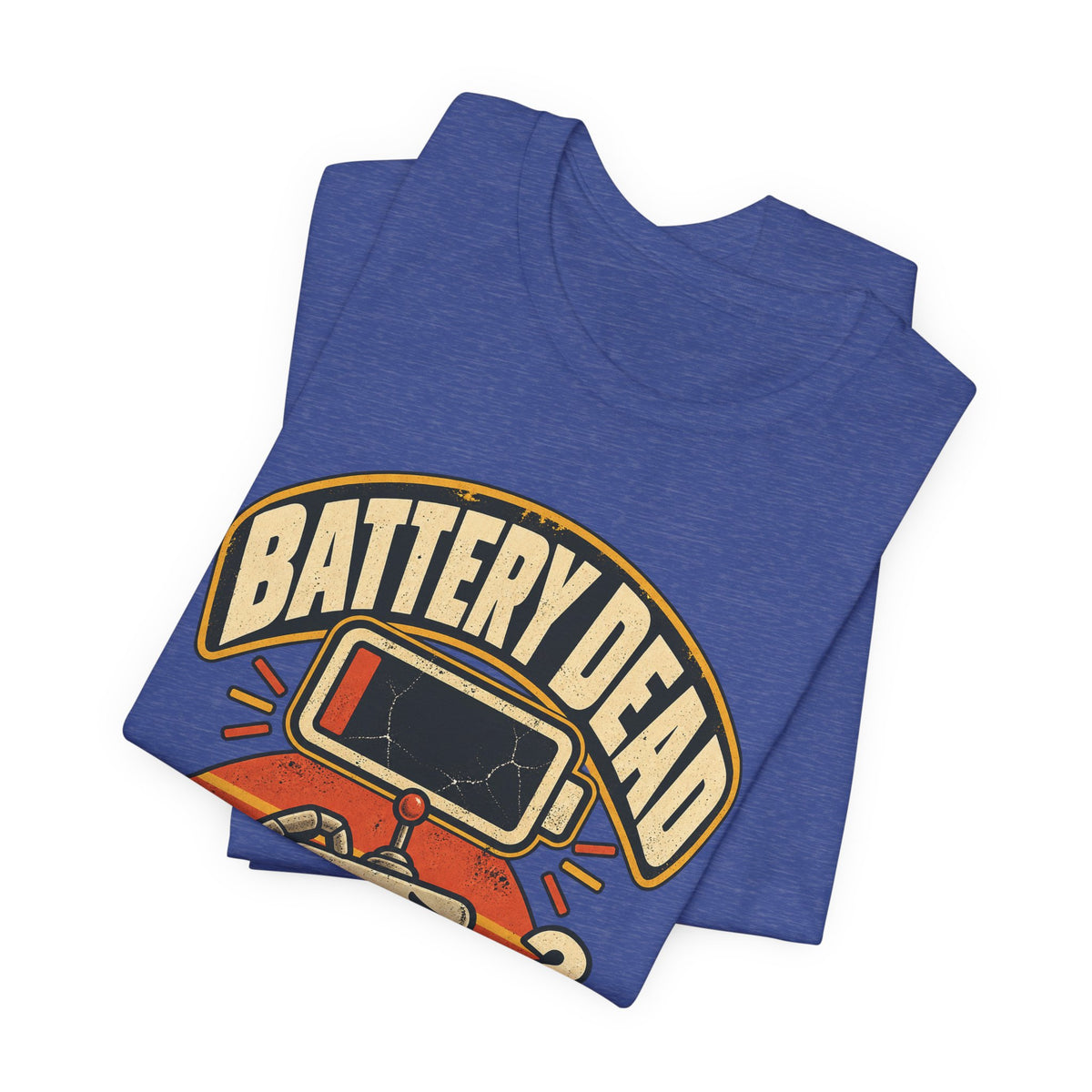 Battery Dead, Will Not Compute Funny Tech T-Shirt
