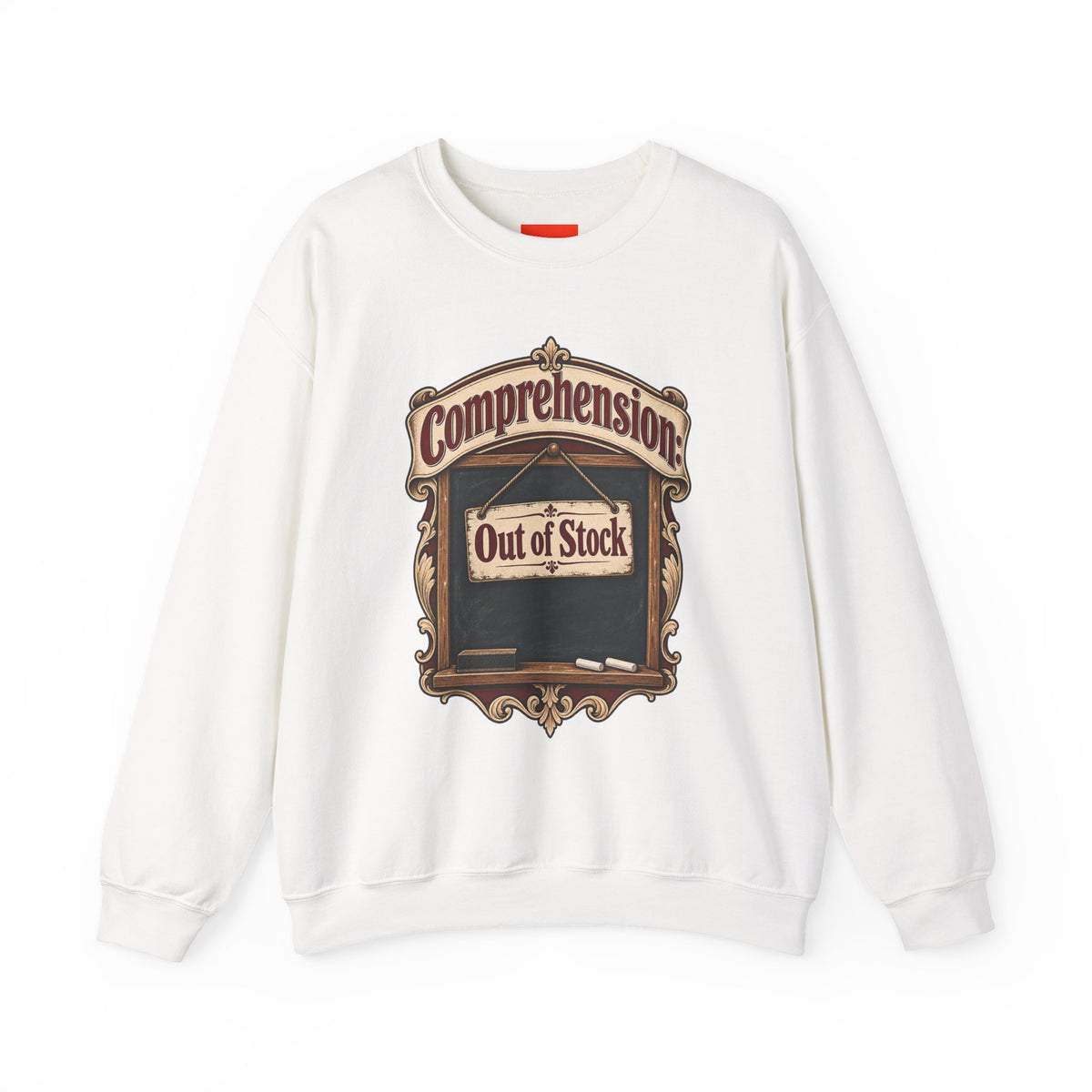 Comprehension: Out of Stock Funny Student Sweatshirt