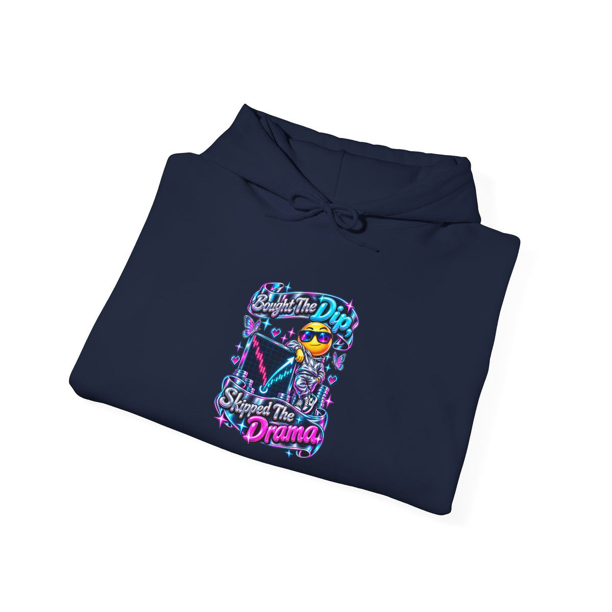 Bought The Dip, Skipped The Drama Funny Stock Market Hoodie