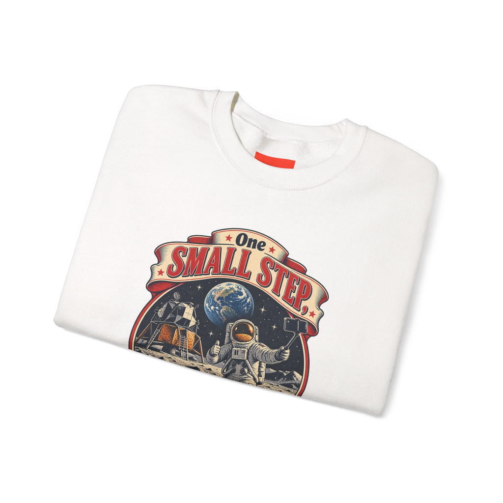 One Small Step, One Quick Selfie Funny Space Sweatshirt