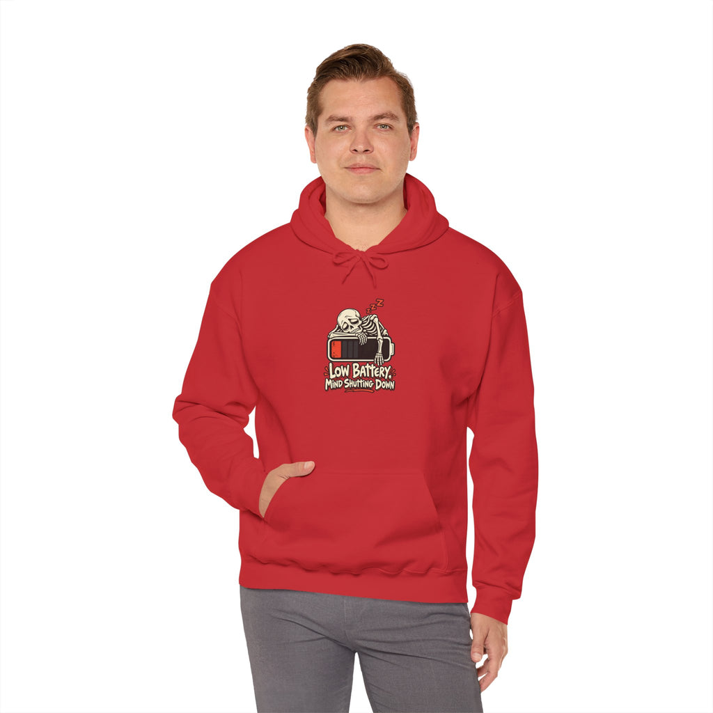 Low Battery, Mind Shutting Down Funny Self-Deprecating Hoodie