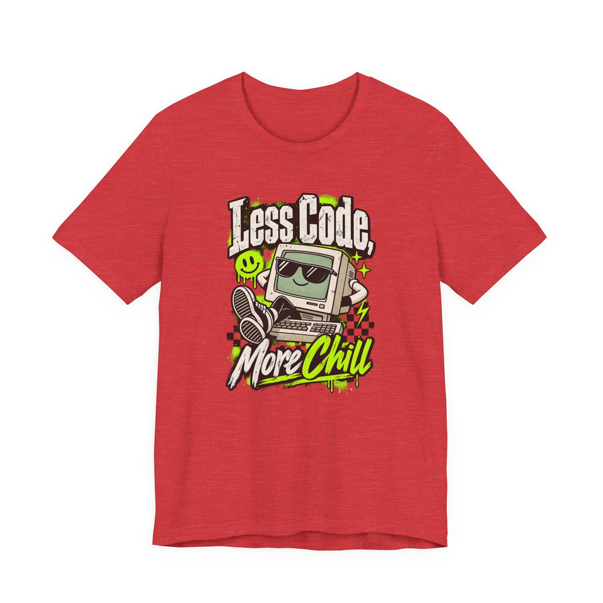 Less Code, More Chill Funny Programmer T-Shirt