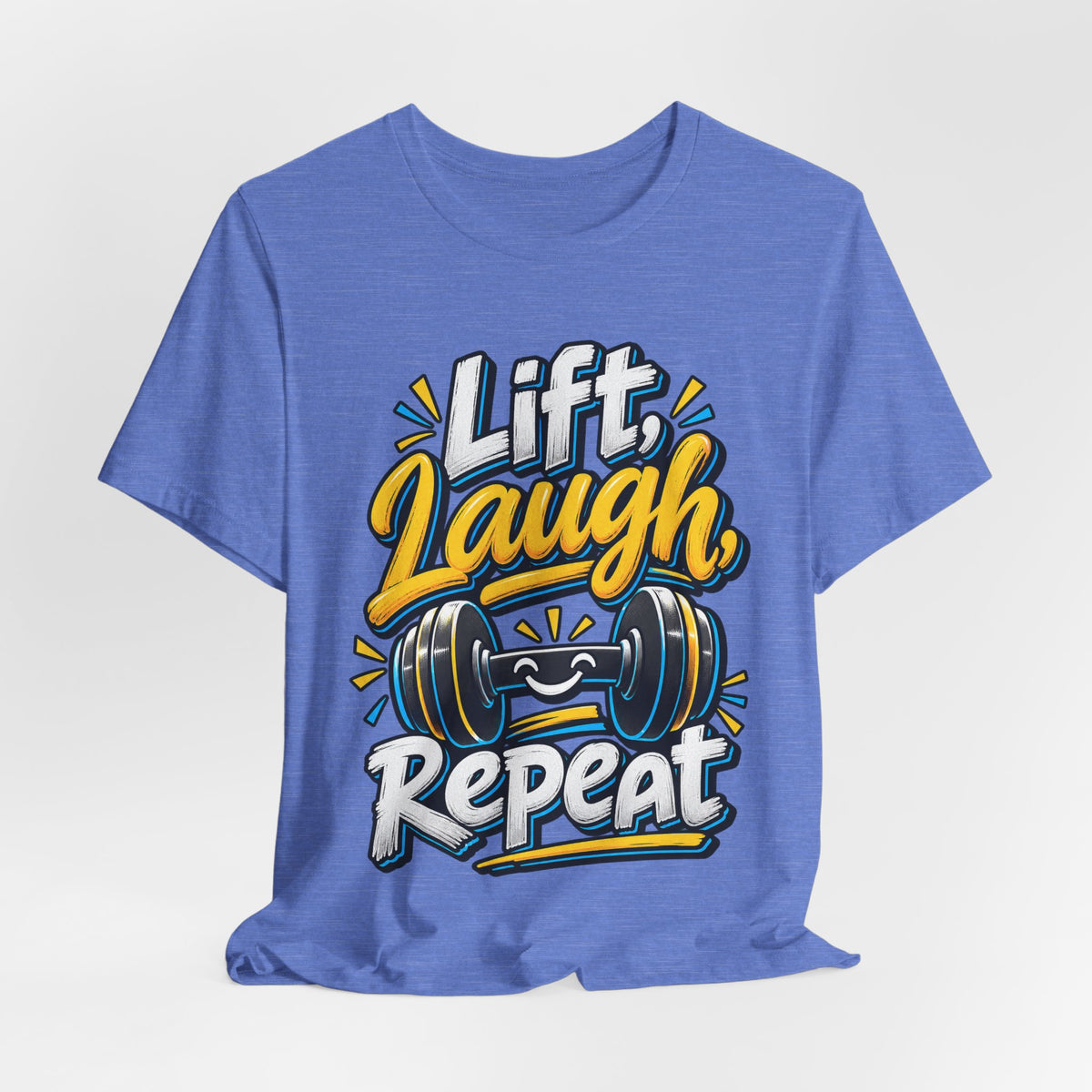 Lift, Laugh, Repeat Funny Fitness T-Shirt