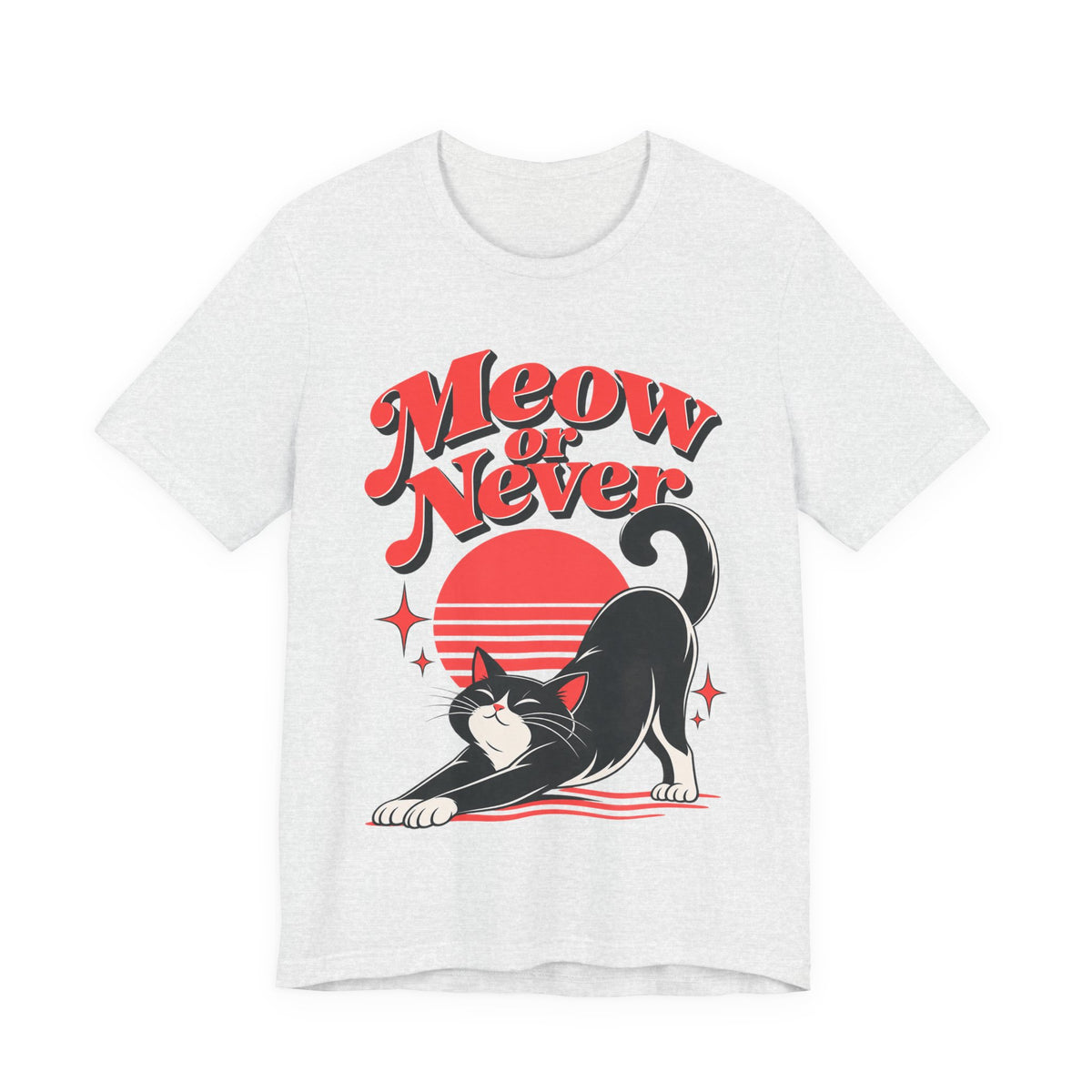 Meow or Never Funny Cat Lover T-Shirt