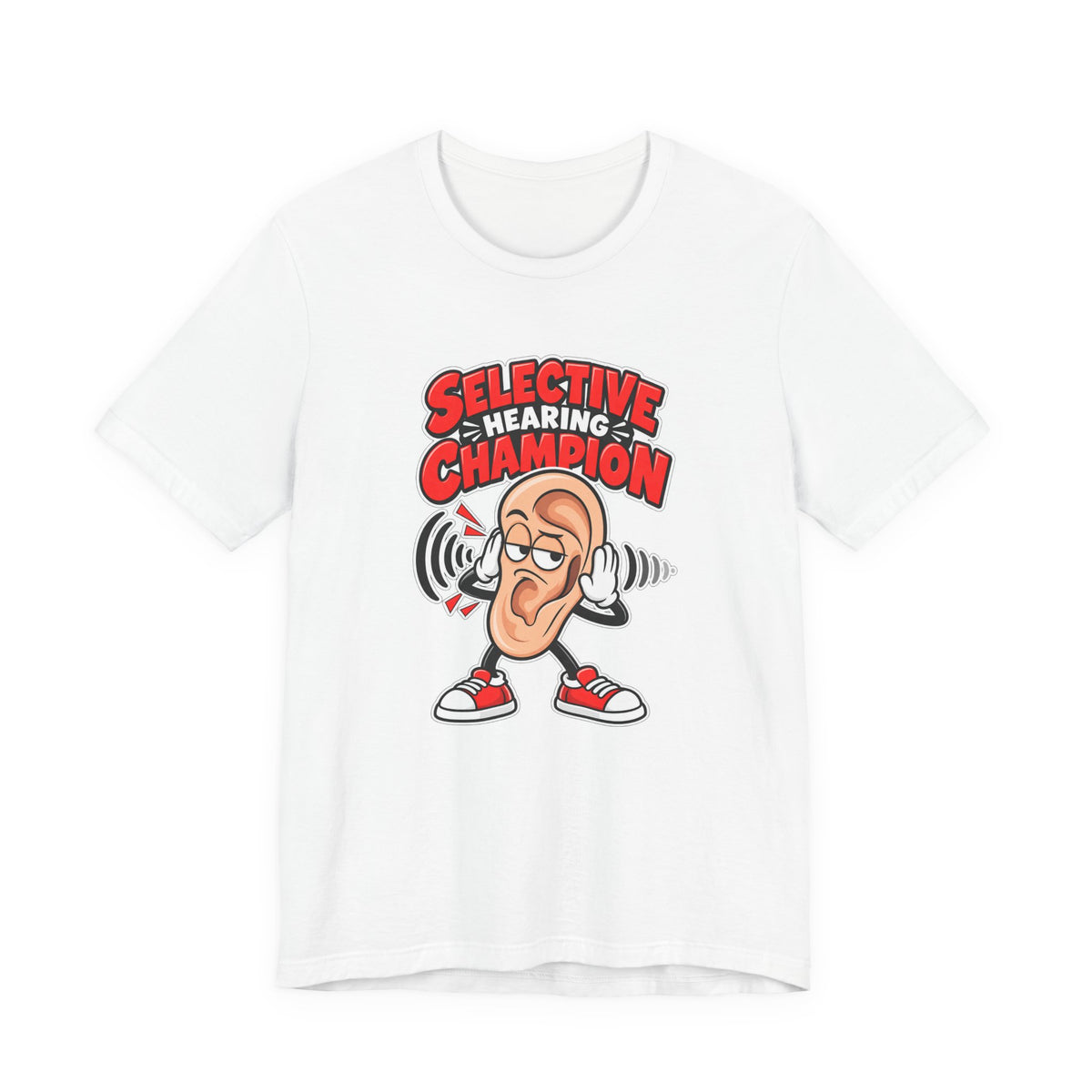 Selective Hearing Champion Funny Sarcastic T-Shirt