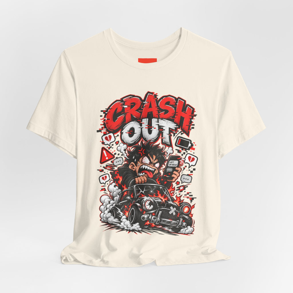 CRASH OUT Funny Streetwear T-Shirt