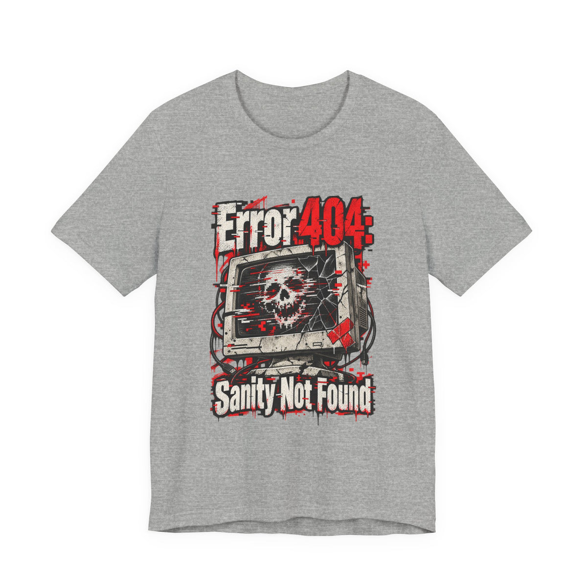 Error 404: Sanity Not Found Funny Tech T-Shirt