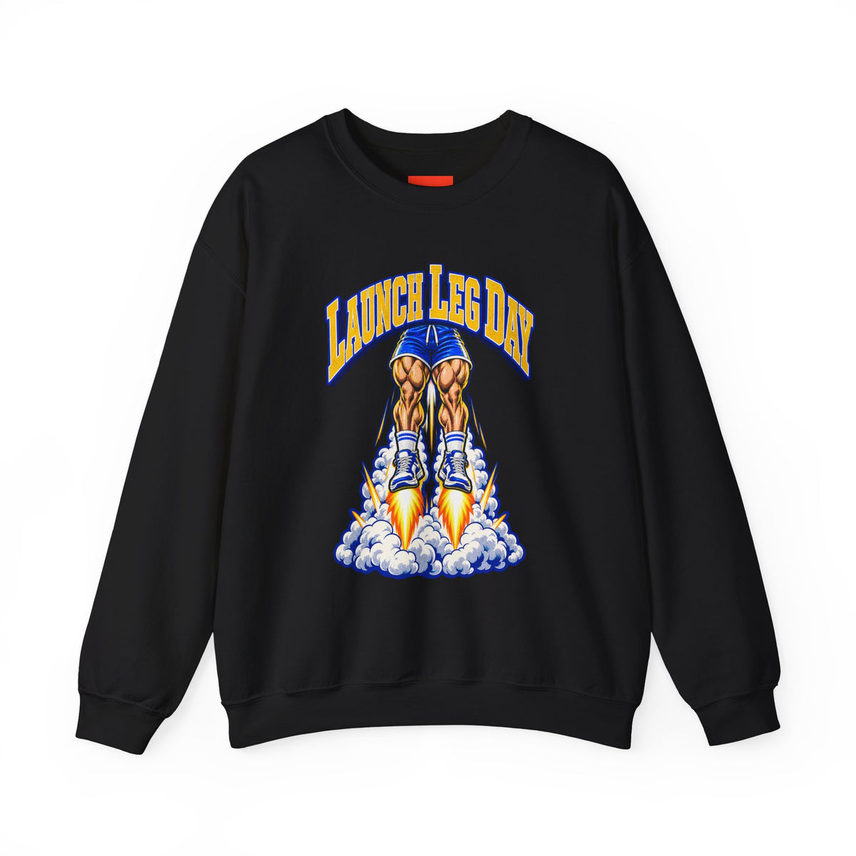 Launch Leg Day Funny Fitness Sweatshirt