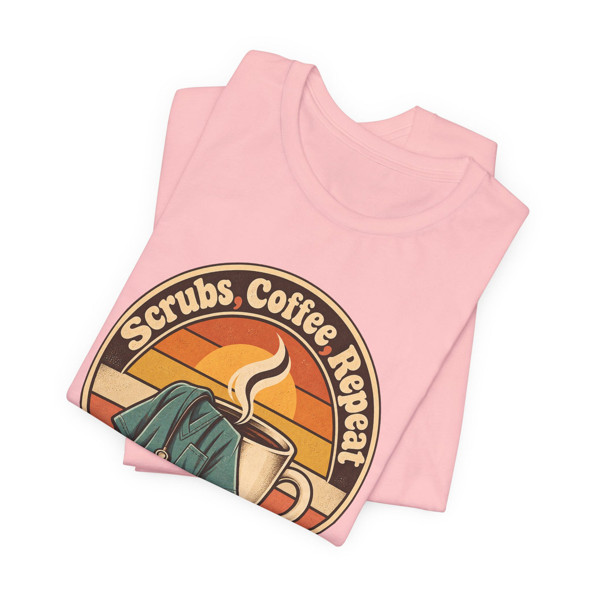 Scrubs, Coffee, Repeat Funny Nurse T-Shirt
