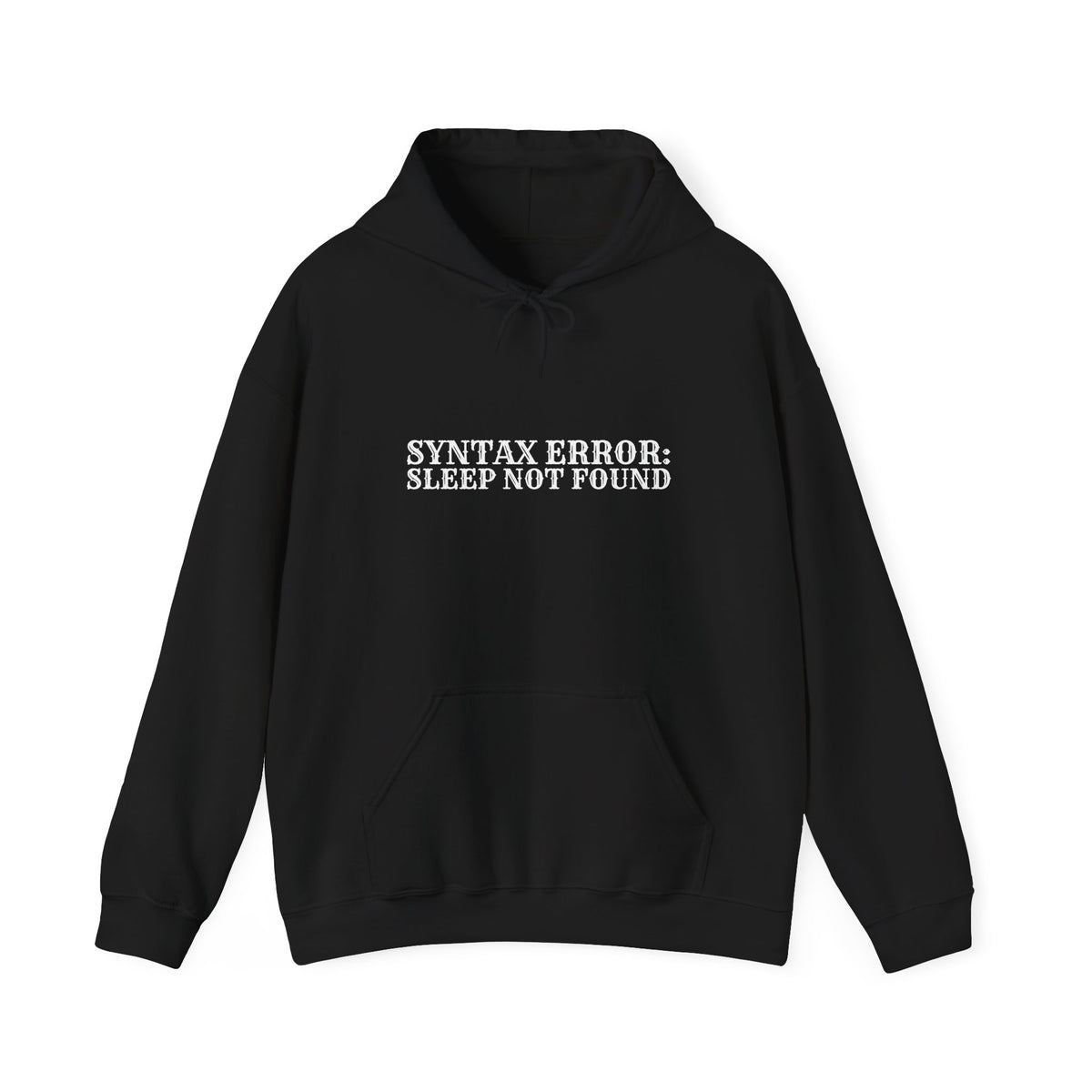 "Syntax Error: Sleep Not Found" Funny Programmer Hoodie