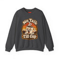 No Talk Till Cup Funny Coffee Sweatshirt