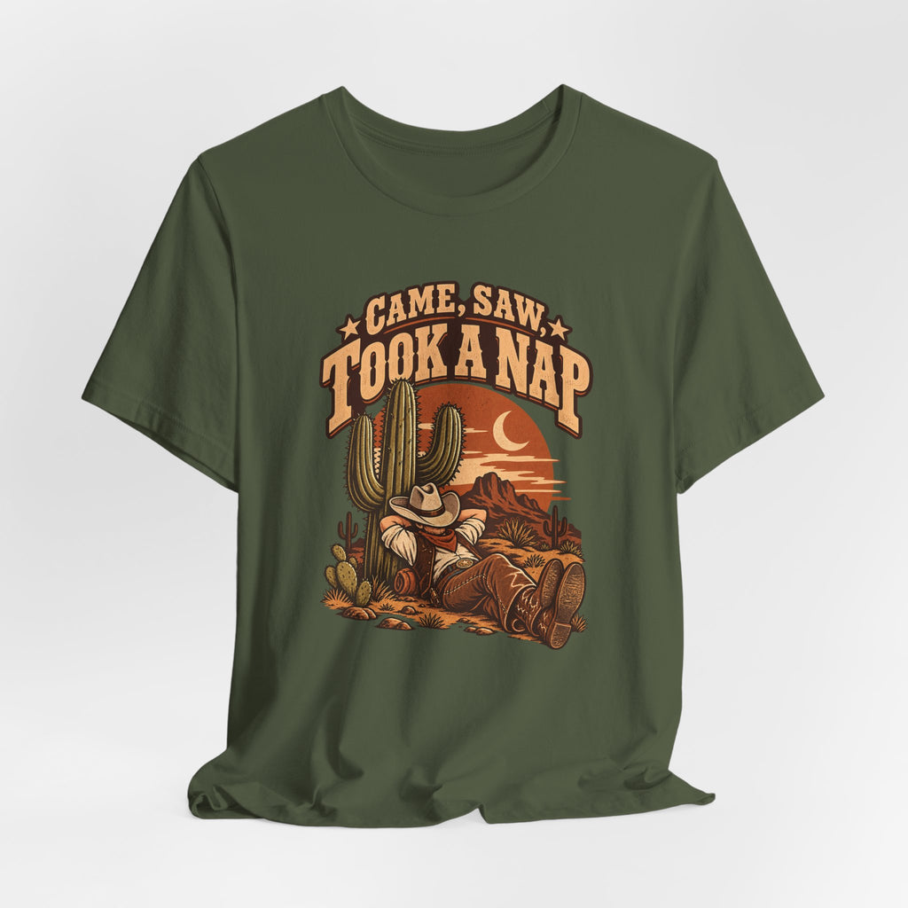 Came, Saw, Took A Nap Funny Self-Deprecating T-Shirt