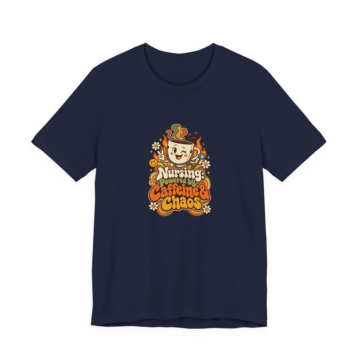 Nursing: Powered by Caffeine & Chaos Funny Nurse T-Shirt