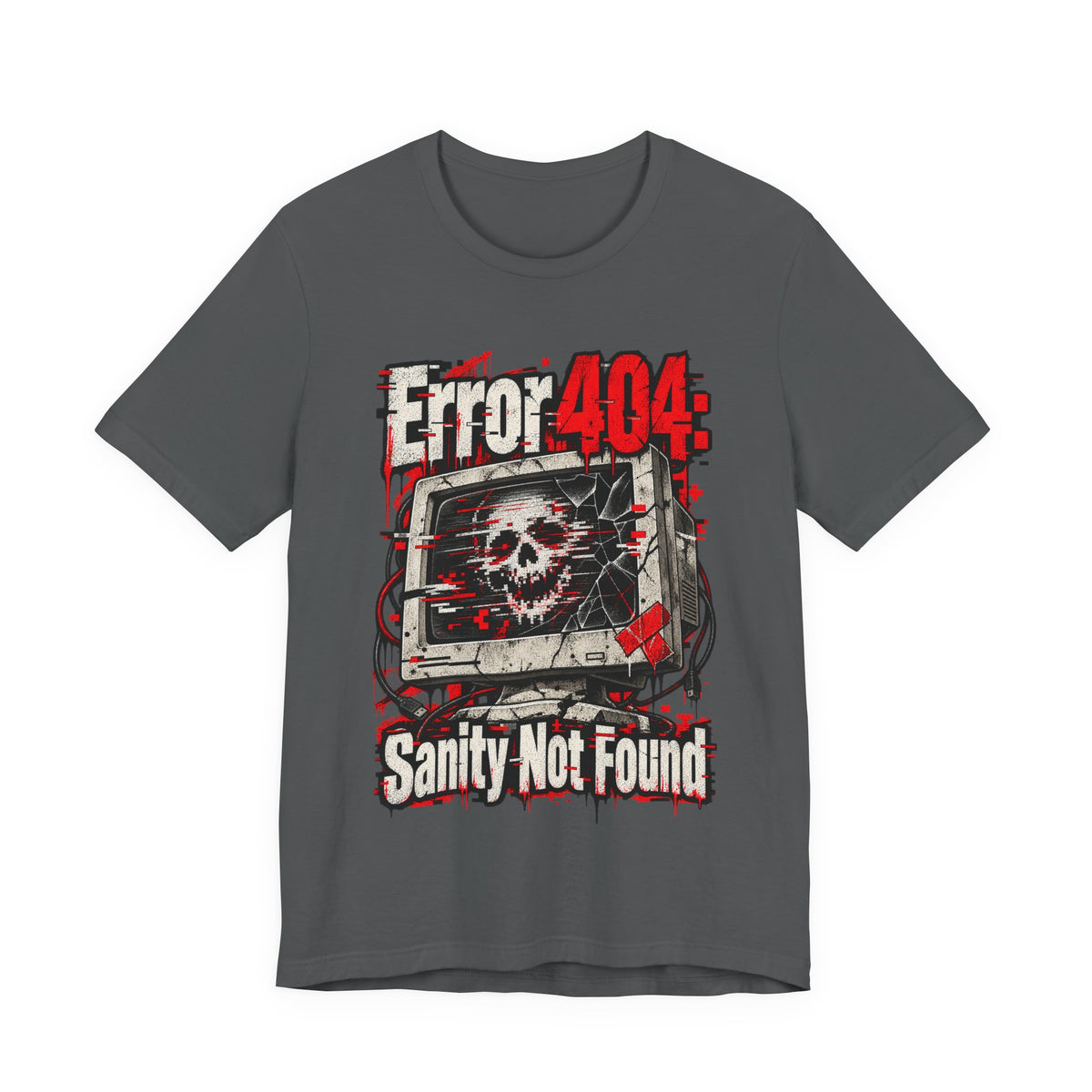 Error 404: Sanity Not Found Funny Tech T-Shirt