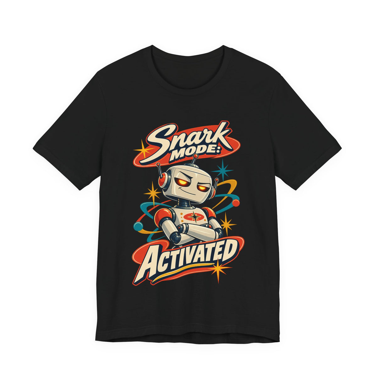 Snark Mode: Activated Funny Sarcastic Humor T-Shirt