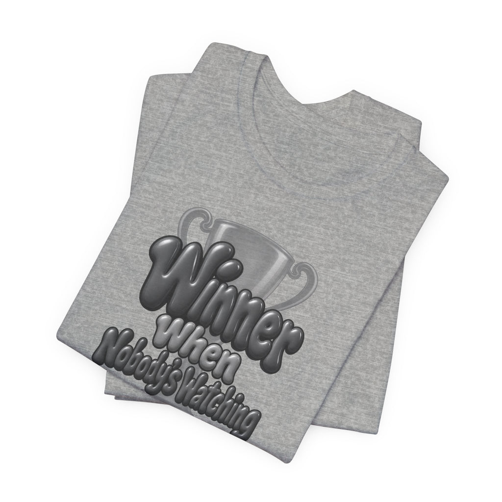 Winner When Nobody’s Watching Funny Introvert T-Shirt