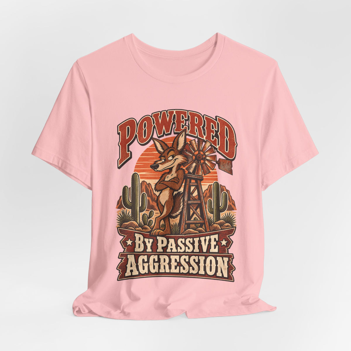 Powered By Passive Aggression Funny Western Ranch T-Shirt