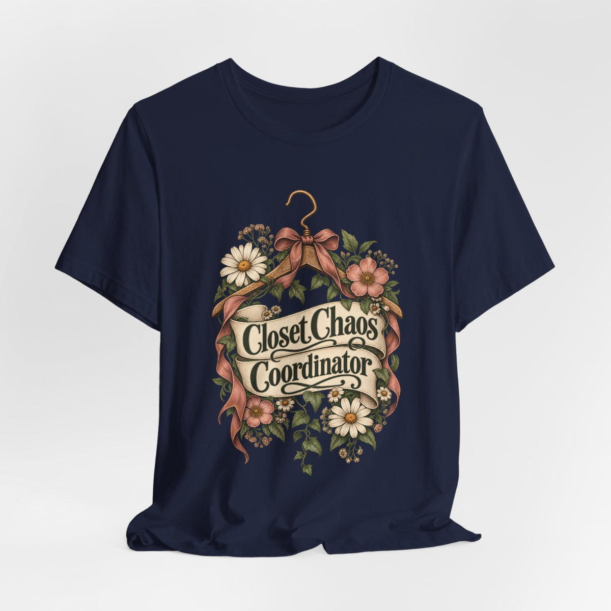 Closet Chaos Coordinator Funny Organizational T-Shirt