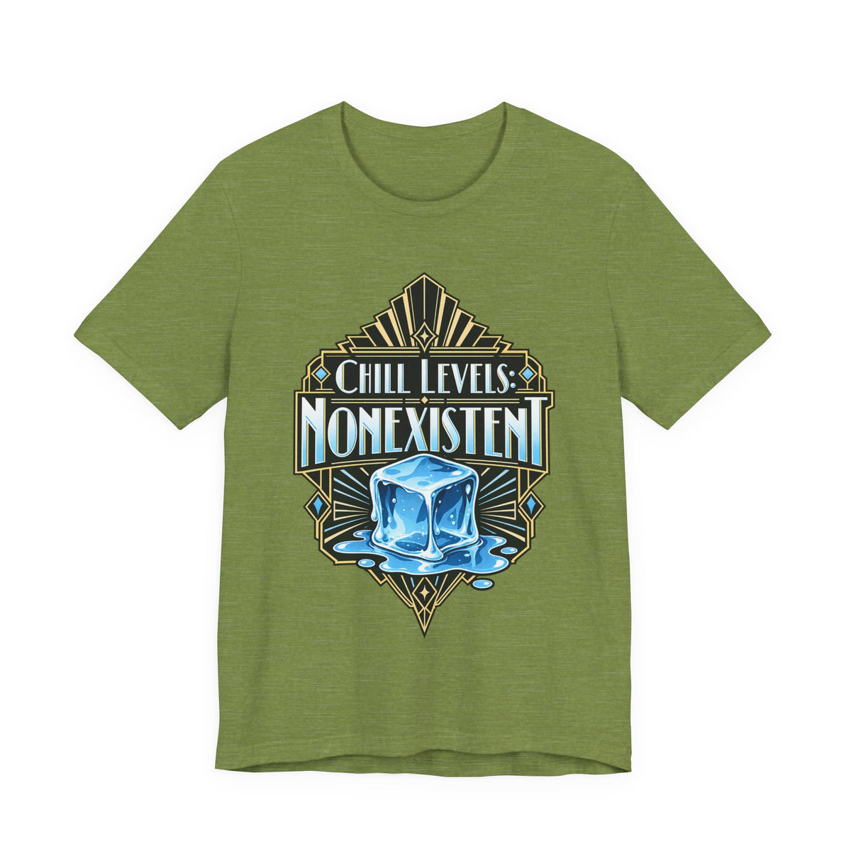 Chill Levels: Nonexistent Funny Self-Deprecating T-Shirt