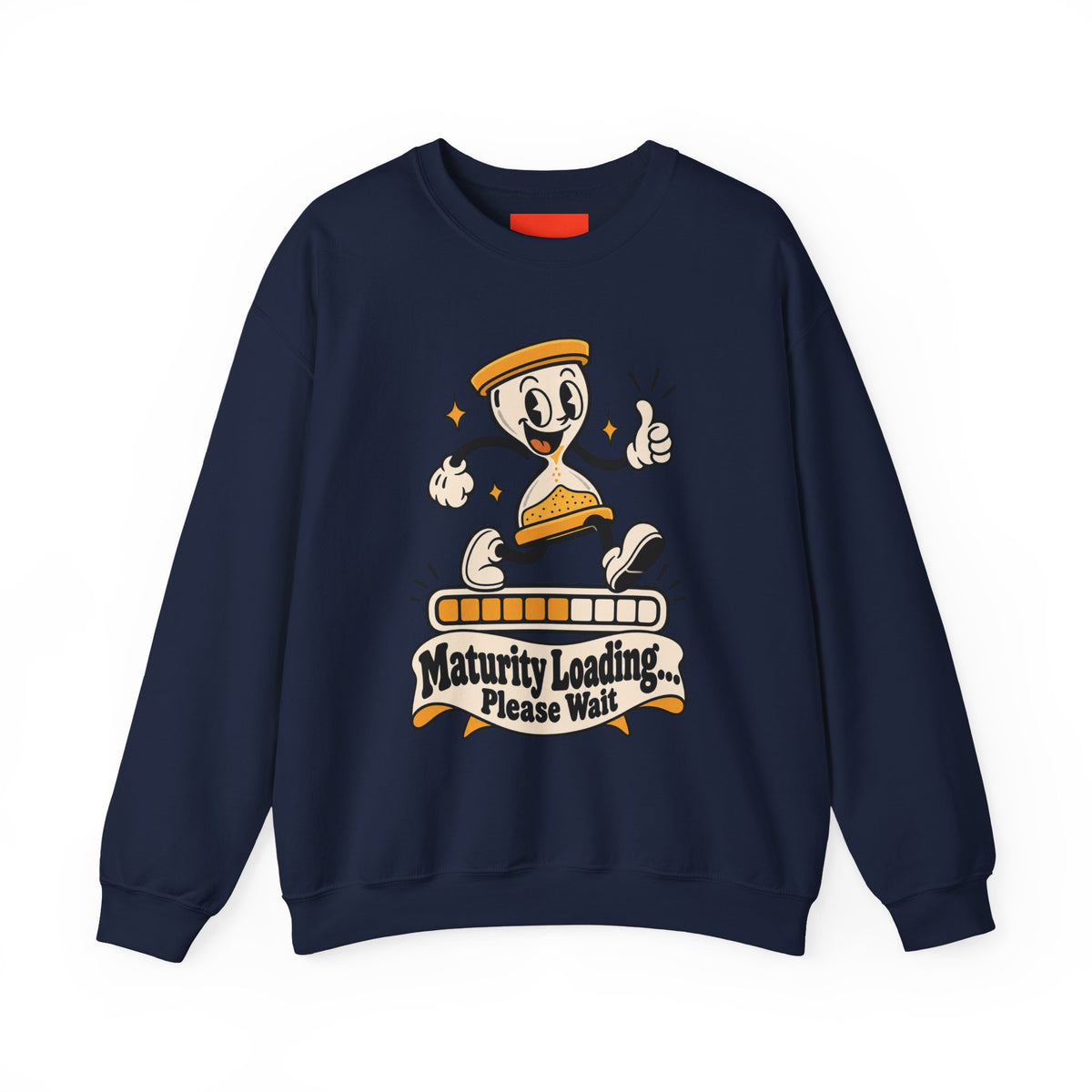 Maturity Loading... Please Wait Funny Self-Deprecating Sweatshirt