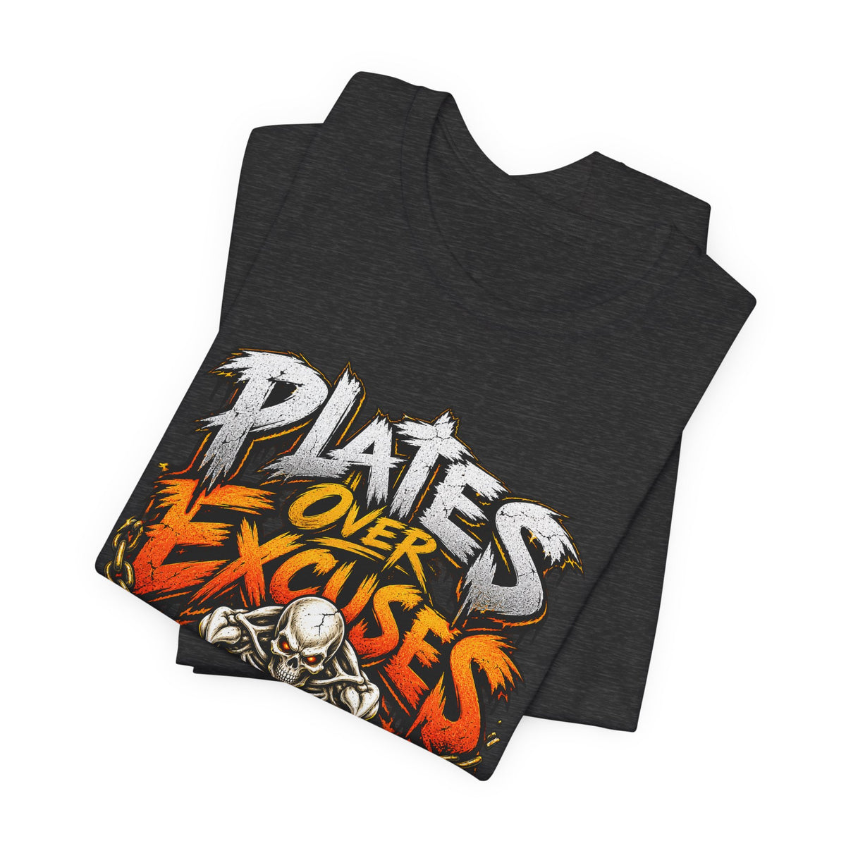 Plates Over Excuses Funny Weightlifting T-Shirt