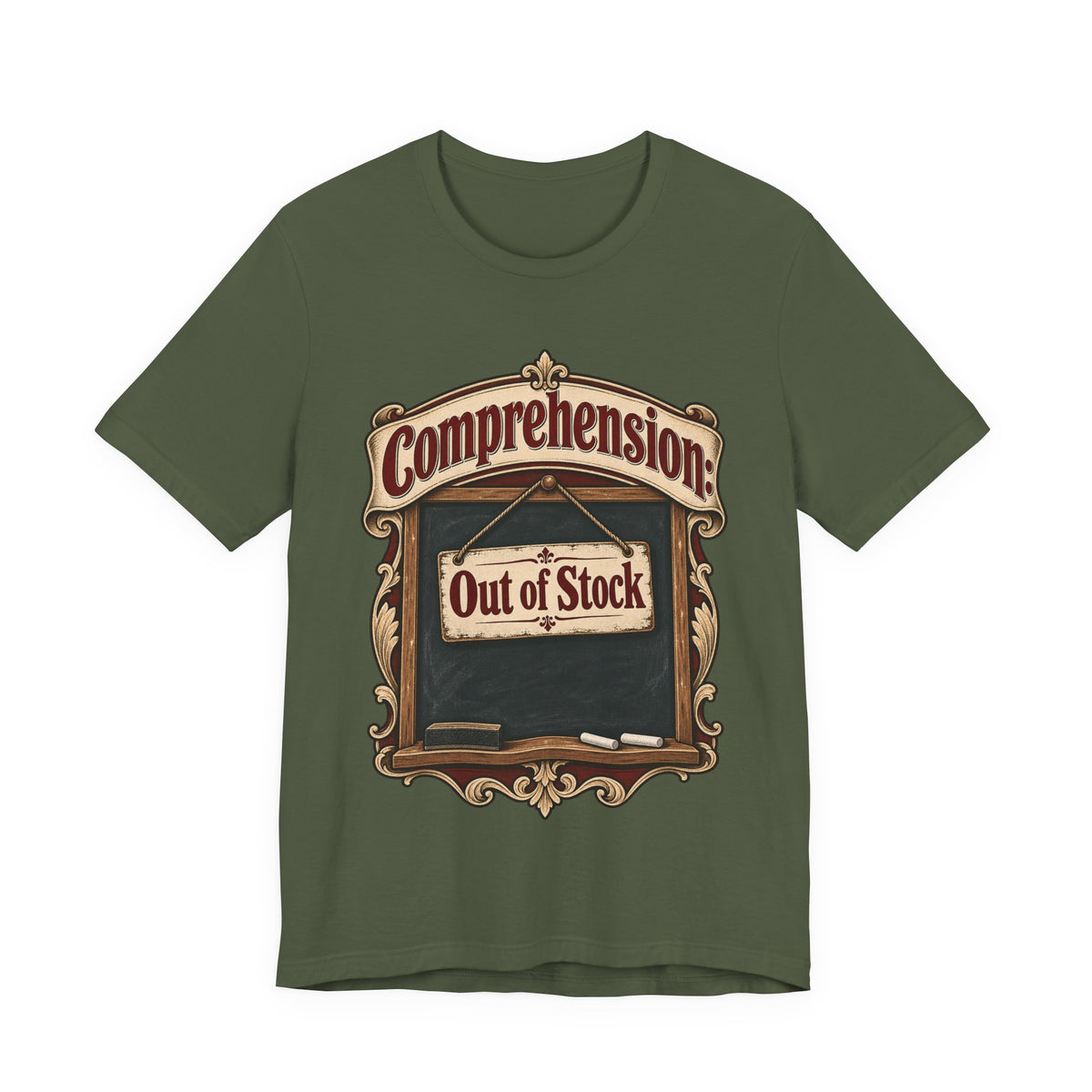 Comprehension: Out of Stock Funny Student T-Shirt