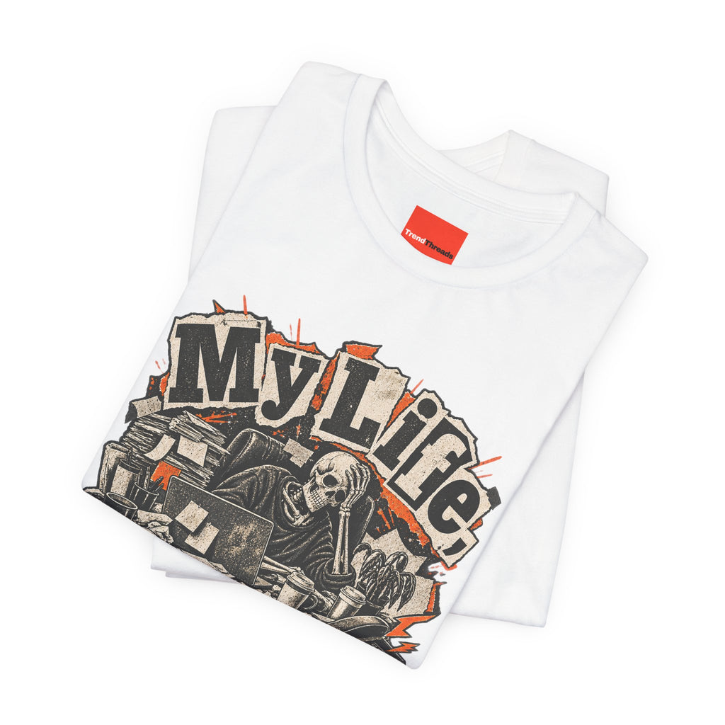 My Life, Expert Level Mess Funny Parenting T-Shirt