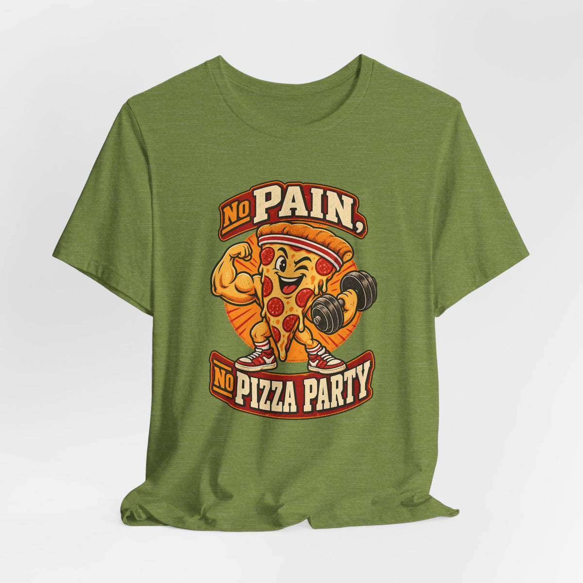 No Pain, No Pizza Party Funny Fitness T-Shirt