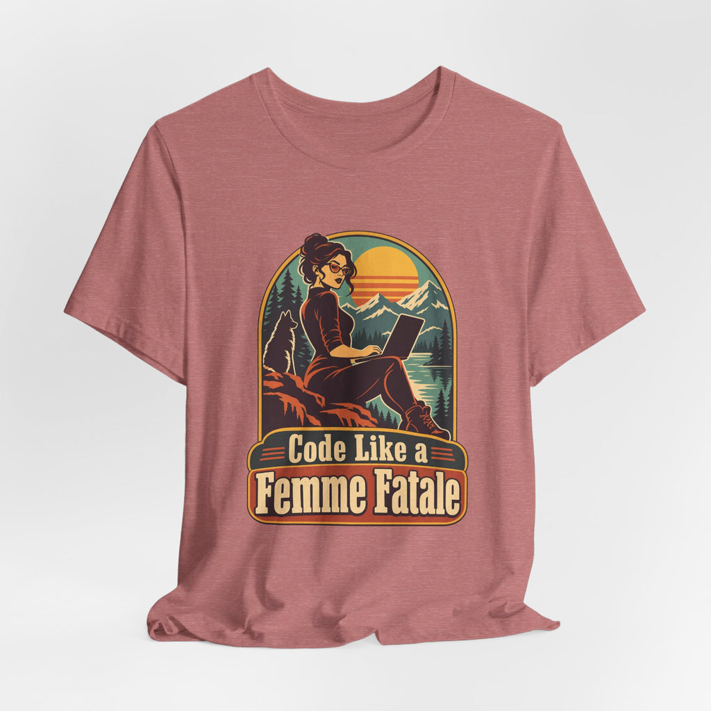 Code Like a Femme Fatale Funny Programmer T-Shirt