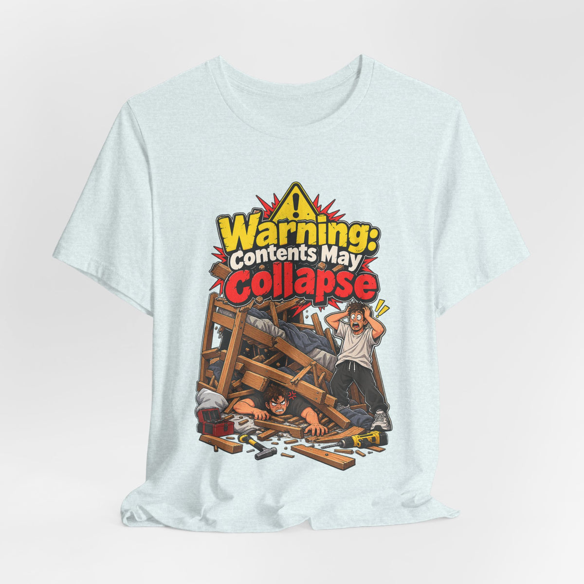 Warning: Contents May Collapse Funny Moving T-Shirt