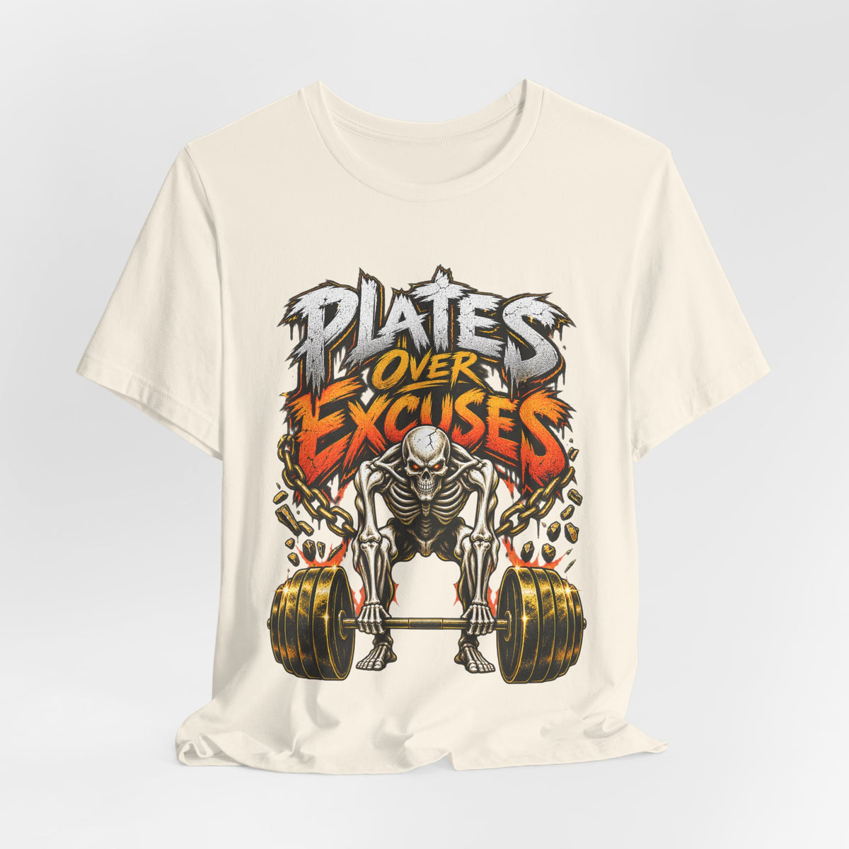 Plates Over Excuses Funny Weightlifting T-Shirt