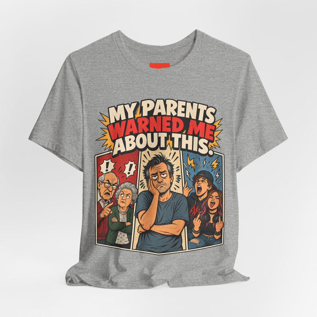 MY PARENTS WARNED ME ABOUT THIS. Funny Retro Vintage T-Shirt