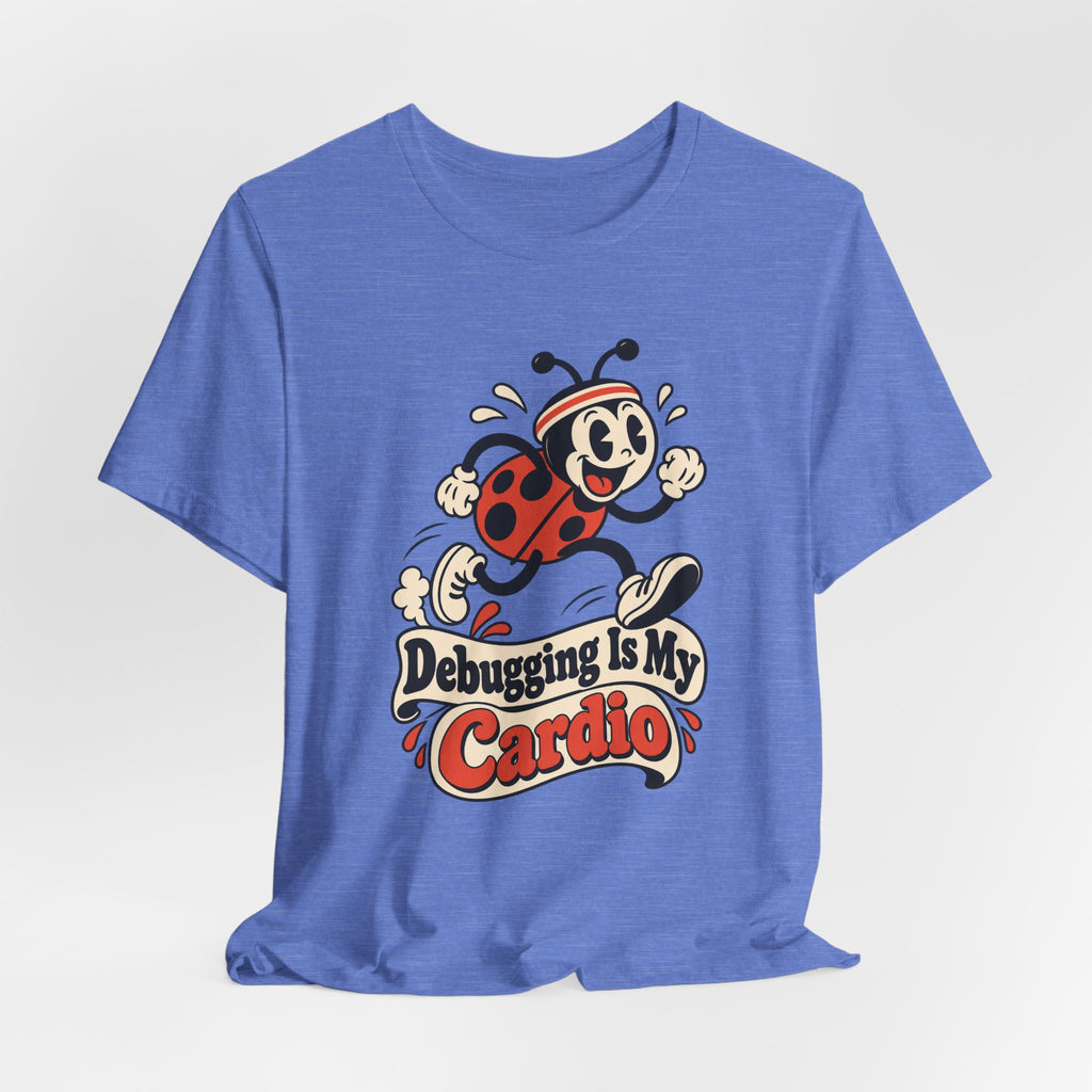 Debugging Is My Cardio Funny Programmer T-Shirt