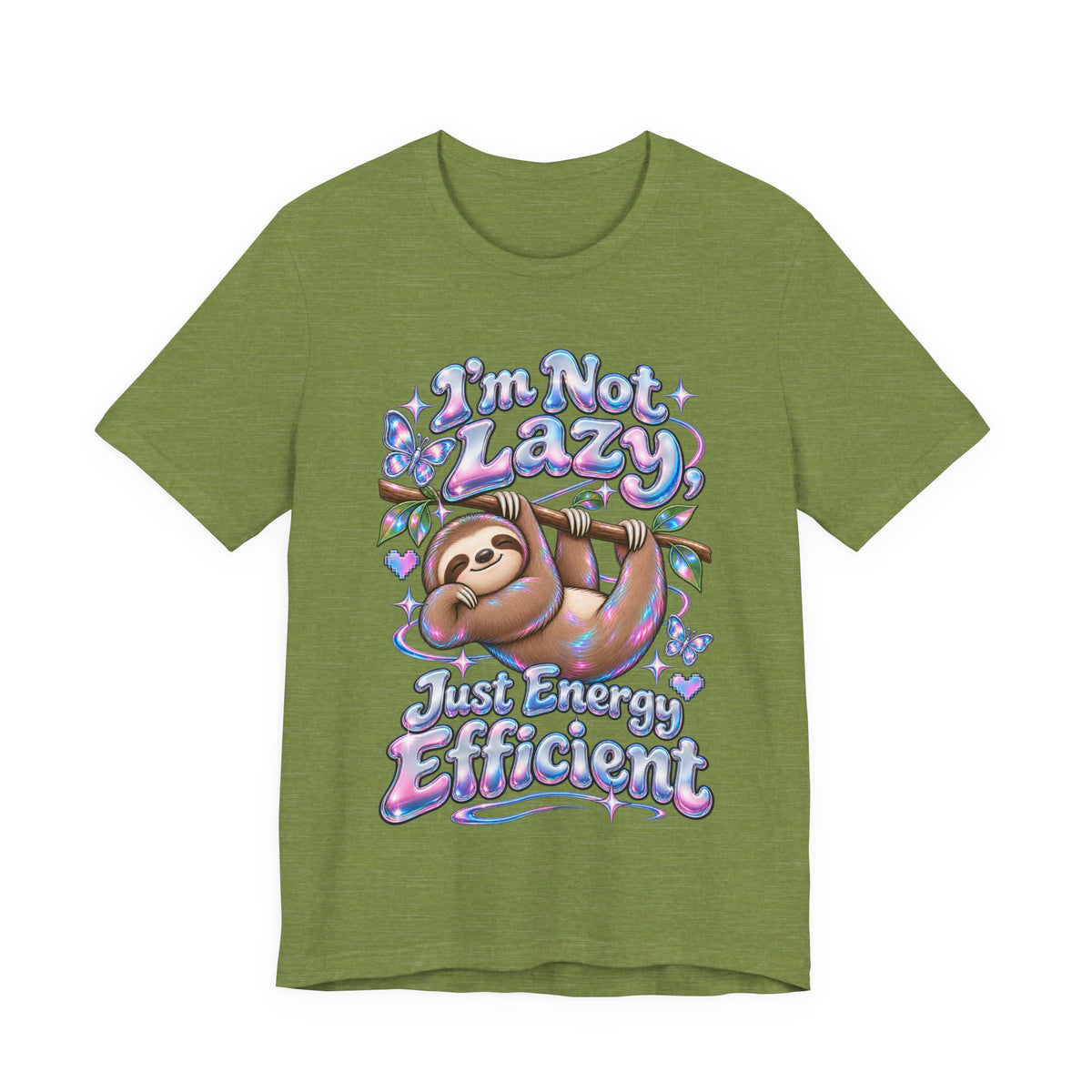 I'm Not Lazy, Just Energy Efficient Funny Casual T-Shirt