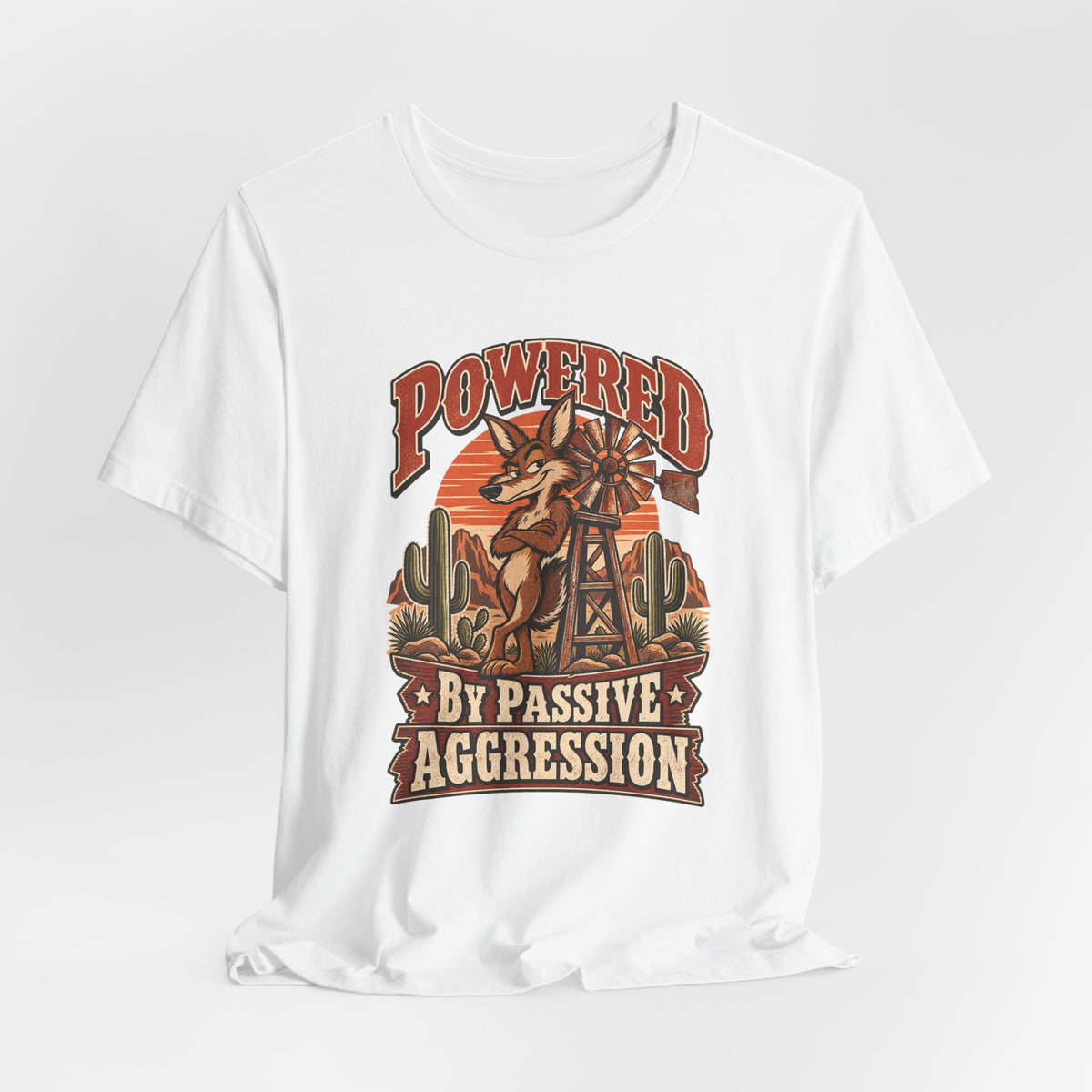 Powered By Passive Aggression Funny Western Ranch T-Shirt
