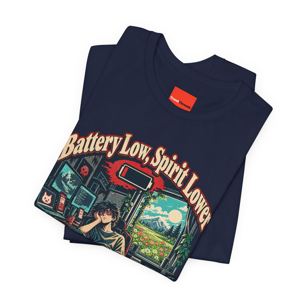 Battery Low, Spirit Lower Funny Self-Deprecating T-Shirt