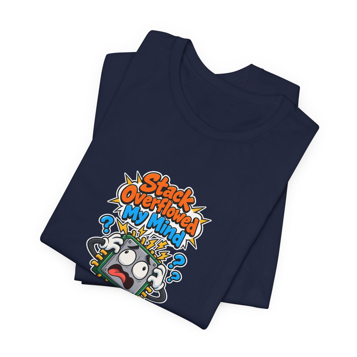 Stack Overflowed My Mind Funny Programmer T-Shirt