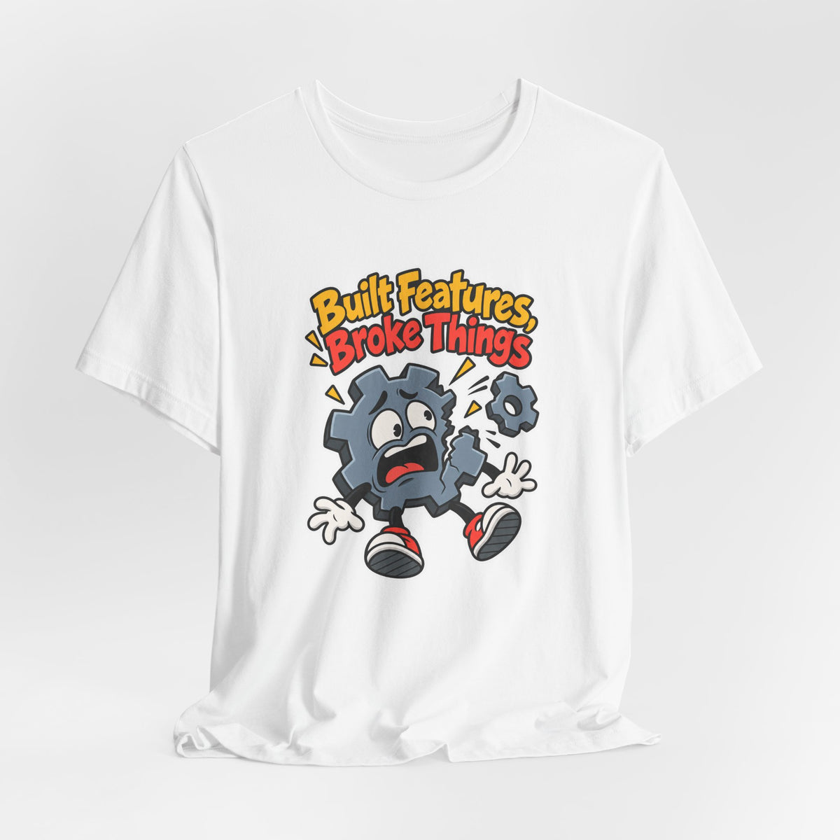 Built Features, Broke Things Funny Programmer T-Shirt