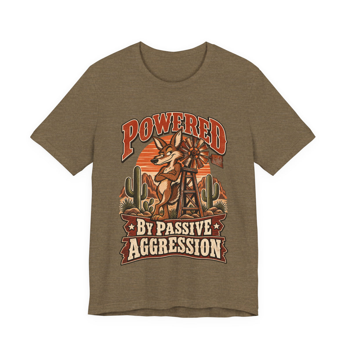 Powered By Passive Aggression Funny Western Ranch T-Shirt