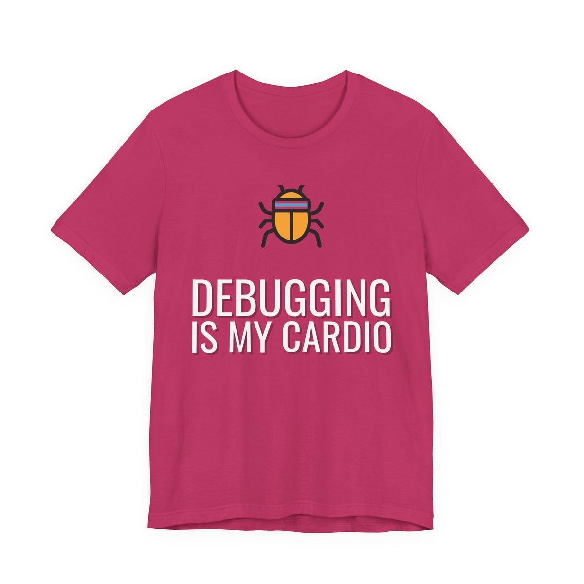 Debugging Is My Cardio Funny Programmer T-Shirt