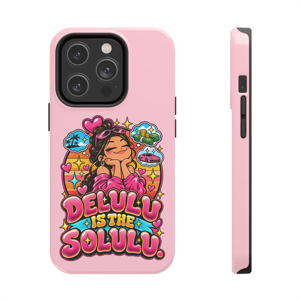 Delulu Is the Solulu Pink Tough Phone Case — Kawaii Cute Protective Case