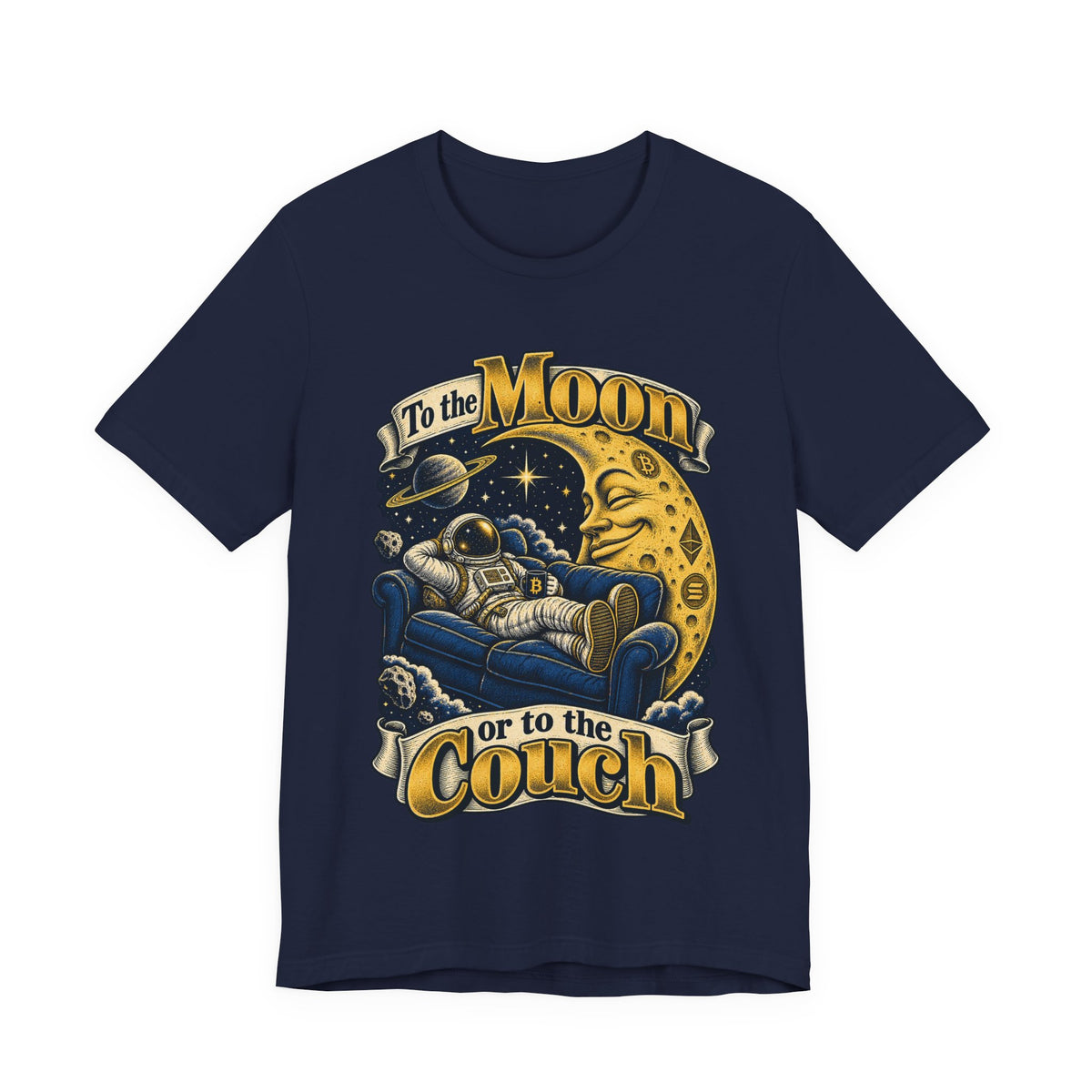 To the Moon or to the Couch Funny Crypto Investor T-Shirt