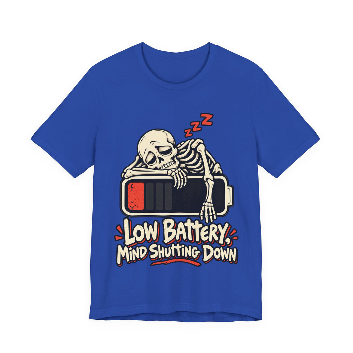 Low Battery, Mind Shutting Down Funny Self-Deprecating T-Shirt